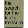 The Search For The Kinzu Treasure by G.R. Rutland