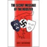 The Secret Message of the Rooster door Chrys Chryssanthou