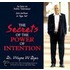 The Secrets of Power of Intention