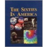 The Sixties in America-3 Vol. Set door Onbekend