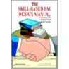 The Skill-Based Pay Design Manual by Joseph H. Boyett Ph.D.