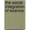 The Social Integration of Science door Onbekend