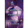 The Spiritual Dna Of Jesus Christ door Lawrence W. Corob