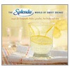 The Splenda World Of Sweet Drinks by Rick Rodgers