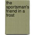 The Sportsman's Friend In A Frost