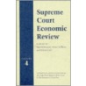 The Supreme Court Economic Review door Ernest Gellhorn