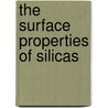 The Surface Properties of Silicas door Andre Pierre Legrand