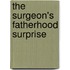 The Surgeon's Fatherhood Surprise