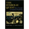 The Symbolic Quest Symbolic Quest door Edward C. Whitmont