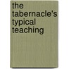 The Tabernacle's Typical Teaching door Algernon James Pollock