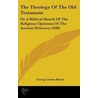 The Theology of the Old Testament door Georg Lorenz Bauer