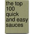 The Top 100 Quick And Easy Sauces