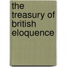 The Treasury Of British Eloquence door Robert Cochrane