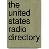 The United States Radio Directory by Norah Fritz
