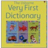 The Usborne Very First Dictionary by Felicity Brooks