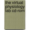 The Virtual Physiology Lab Cd-rom by Wcbp