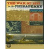 The War Of 1812 In The Chesapeake door Scott S. Sheads