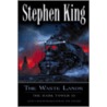 The Waste Lands (Revised Edition) door  Stephen King 