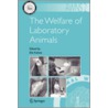 The Welfare Of Laboratory Animals by Eila Kaliste