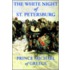 The White Night Of St. Petersburg