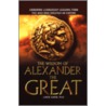 The Wisdom of Alexander the Great door Ph.D. Lance Kurke