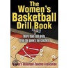 The Women's Basketball Drill Book by Women'S. Basketball Coaches Association