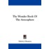 The Wonder Book Of The Atmosphere