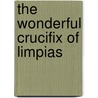 The Wonderful Crucifix Of Limpias by Paul Von Kleist