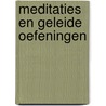 Meditaties en geleide oefeningen door M. de Bruijn