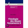 Theologie Des Neuen Testaments Ii by Alfons Weiser
