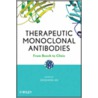 Therapeutic Monoclonal Antibodies by Zhiqiang An