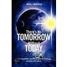 There's No Tomorrow Without Today door Kevin J. McCallum