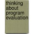 Thinking about Program Evaluation