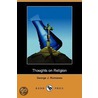 Thoughts On Religion (Dodo Press) door George J. Romanes