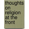 Thoughts On Religion At The Front door Neville S. Tai Bot
