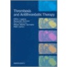 Thrombosis Antithrombotic Therapy door Samuel Schulman