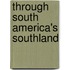 Through South America's Southland