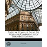 Th£tre Complet de M. de Voltaire door Voltaire