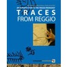 Traces from Reggio door Wilma Schepers