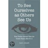 To See Ourselves As Others See Us door Ole Rudolf Holsti