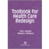 Toolbook For Health Care Redesign