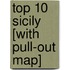 Top 10 Sicily [With Pull-Out Map]