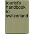 Tourist's Handbook to Switzerland