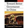 Toward Better Governance in China by Baogang Guo