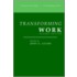 Transforming Work, Second Edition