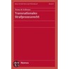 Transnationales Strafprozessrecht door Thomas M. Krüßmann