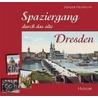 Traumwege  durch das alte Dresden door Jürgen Helfricht