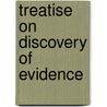 Treatise On Discovery of Evidence by Thomas Hare