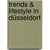 Trends & Lifestyle in Düsseldorf door Magdalena Ringeling