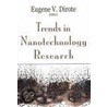 Trends In Nanotechnology Research by E.V. Dirote